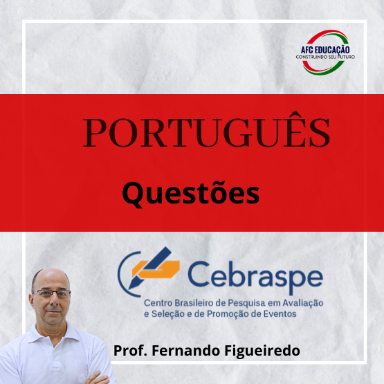 Curso de Português - Questões Cebraspe - Prof. Fernando Figueiredo