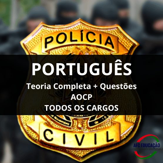 Curso de Português - Teoria Completa + Questões AOCP - Polícia Civil RJ (Todos os cargos)