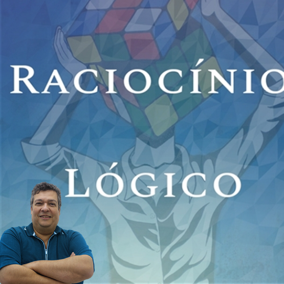 Curso de Raciocínio Lógico Matemático - Prof. Carlos Henrique