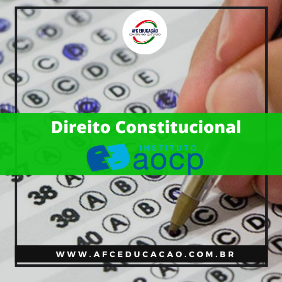 Curso de Direito Constitucional - Questões AOCP