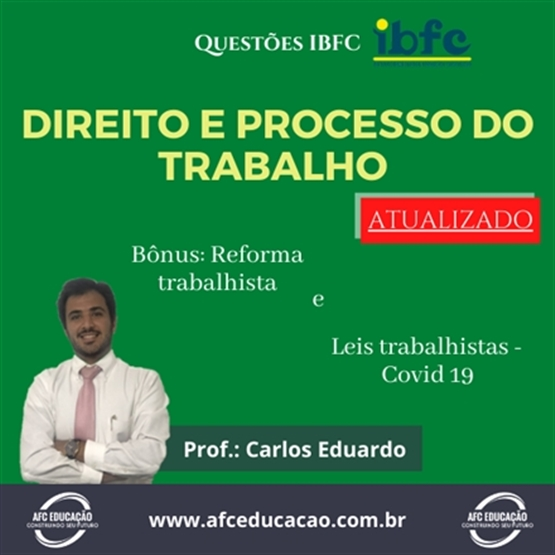 Curso de Questões IBFC - Direito e Processo do Trabalho