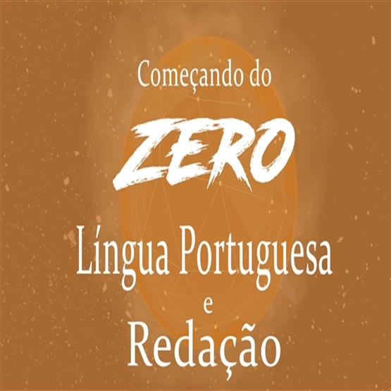 Curso Português - Começando do ZERO para Concursos